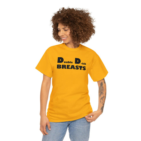 Double D-ish Breasts sexy women's t-shirt about DD boobs – Witty Twisters  Fashions